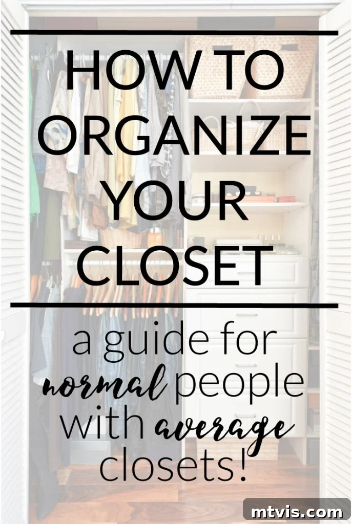 Conquer Your Closet Chaos in 2 Hours 11 Pin this guide: How to organize your closet in 2 hours or less