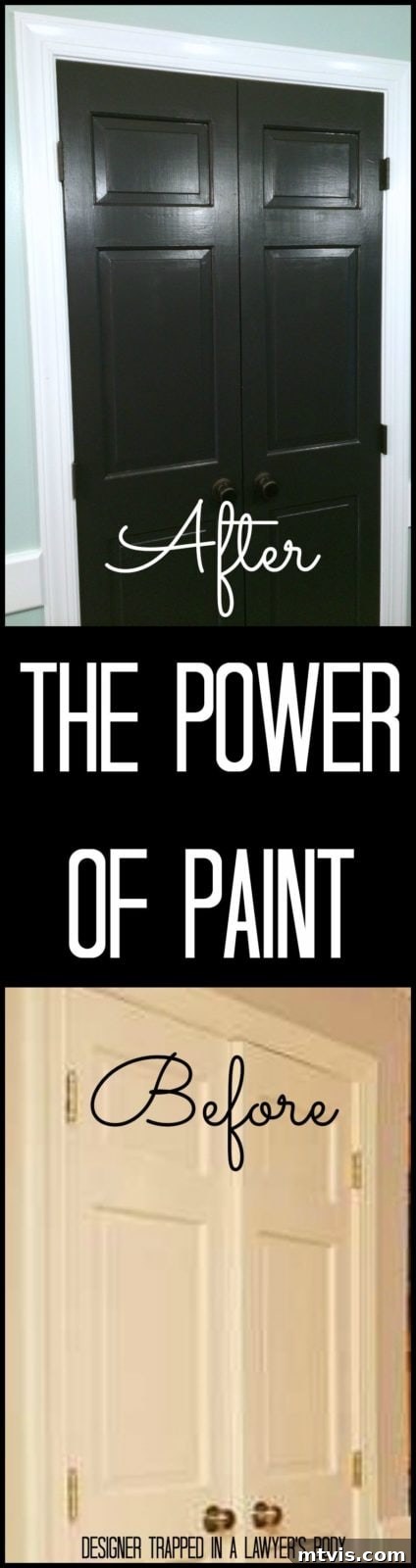 DIY Drama Black Doors White Trim 7 A slender collage of two pictures. The top says, "After" over black pantry doors, and the bottom photos says "Before" over the pale beige old pantry doors. The center text reads, "The Power of Paint."