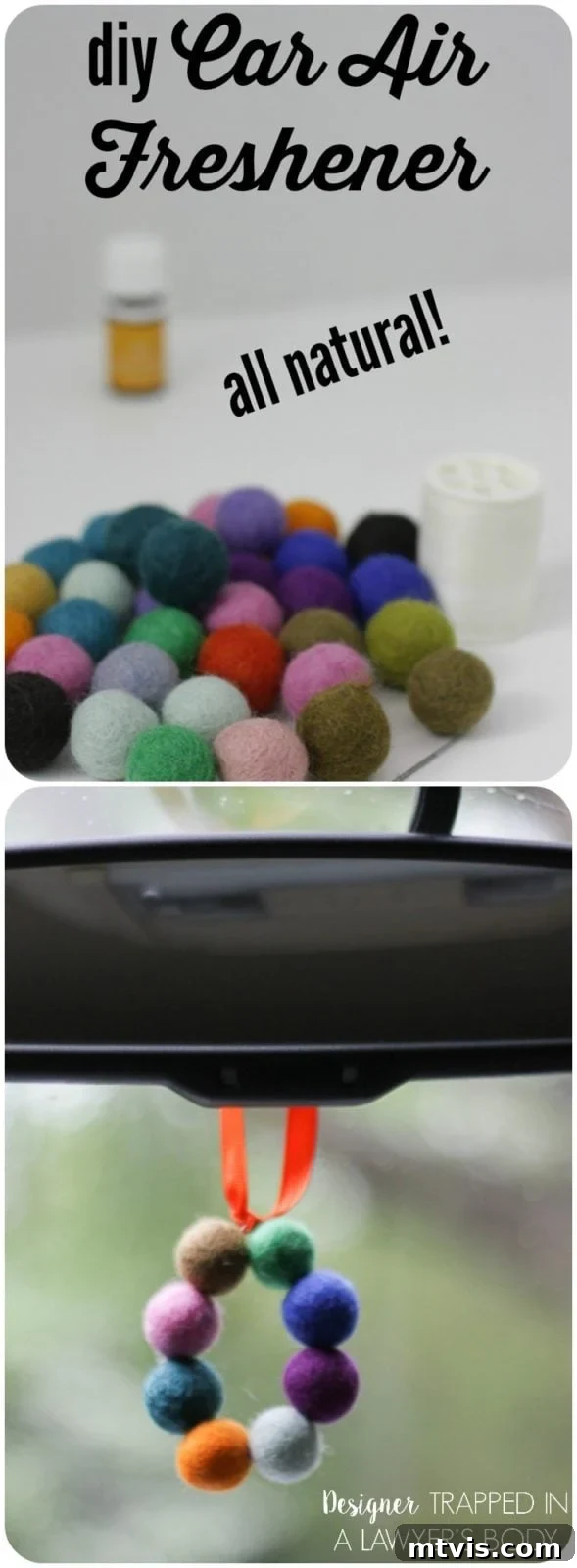 Homemade Pure Car Fragrance 12 A two-picture graphic that reads, "DIY Car Air Freshener all natural" over a group of felt balls on a table and the final craft hanging from a rearview mirror.
